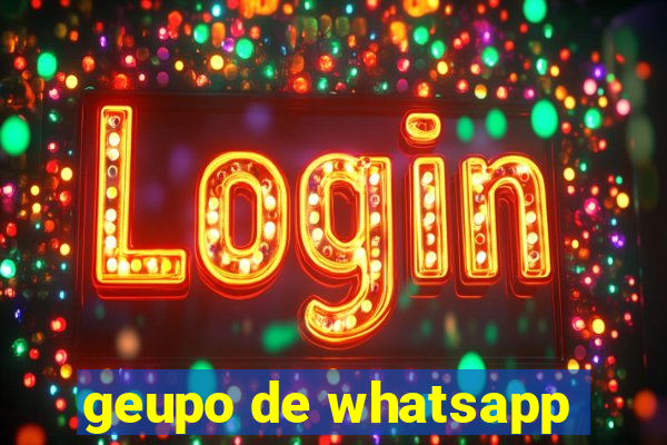 geupo de whatsapp